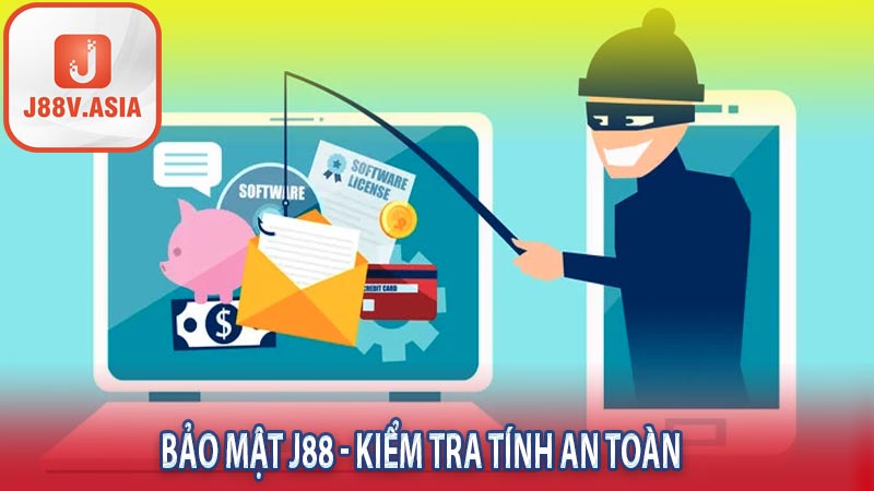 Bảo mật J88 - Kiểm tra tính an toàn