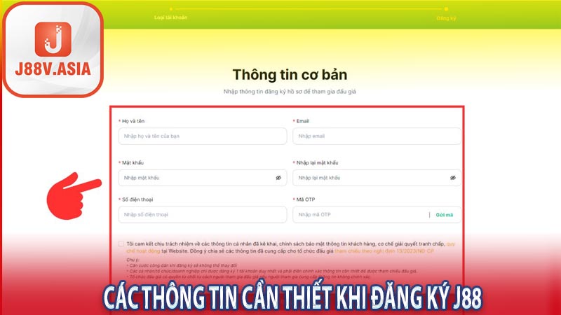 Các thông tin cần thiết khi đăng ký J88