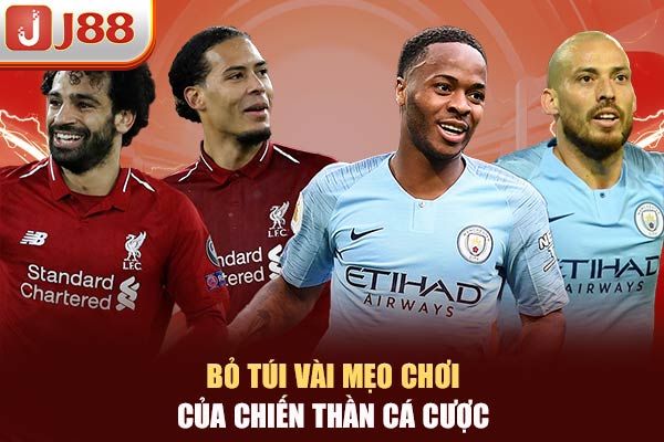 Bỏ túi vài mẹo chơi của chiến thần cá cược Bỏ túi vài mẹo chơi của chiến thần cá cược