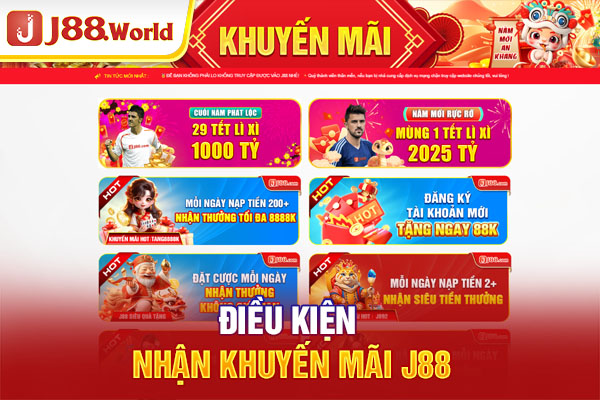 Điều kiện nhận khuyến mãi J88 Điều kiện nhận khuyến mãi J88