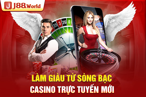 Làm giàu từ sòng bạc casino trực tuyến mới Làm giàu từ sòng bạc casino trực tuyến mới
